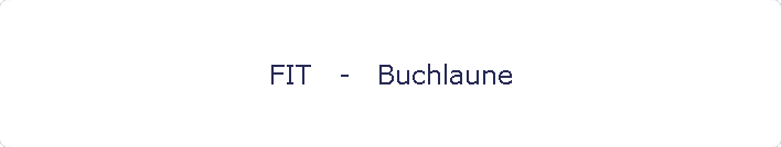 FIT   -   Buchlaune